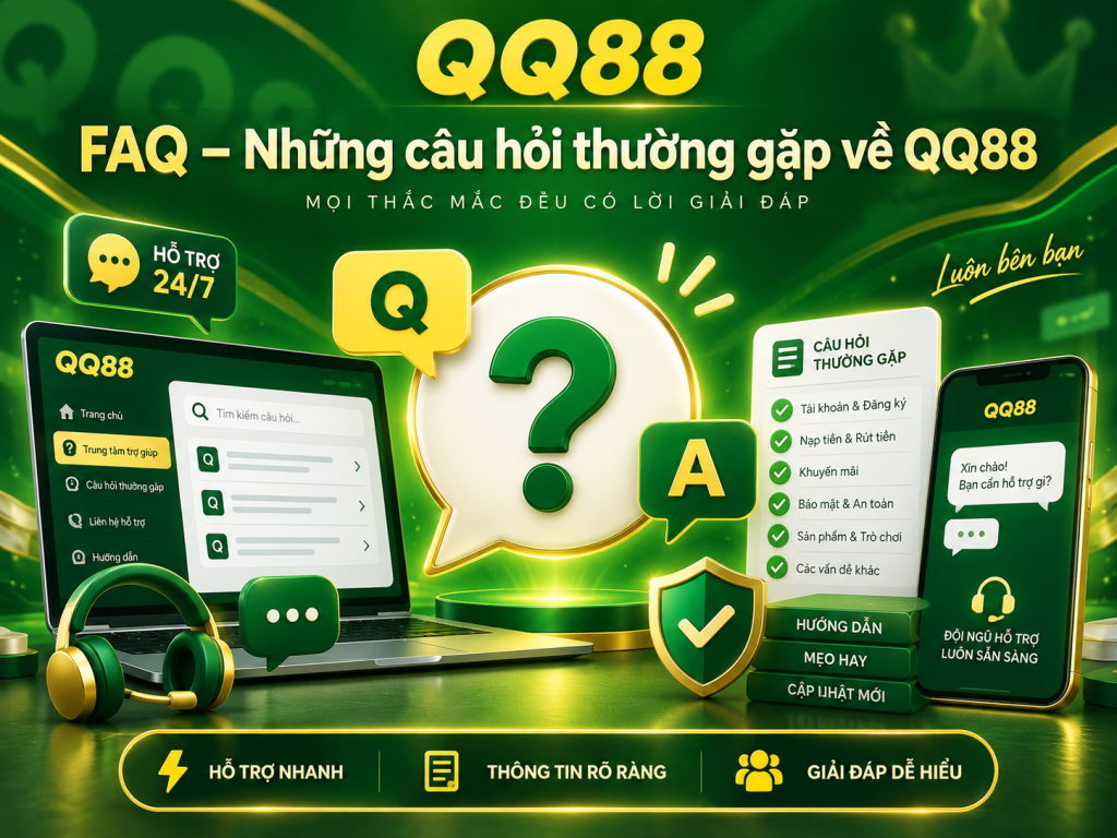 FAQ tại nhà cái QQ88