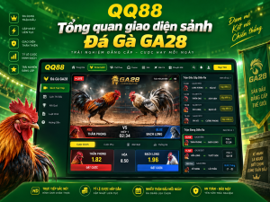 Tổng quan giao diện sảnh Đá Gà GA28