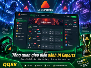 Tổng quan giao diện sảnh IA Esports