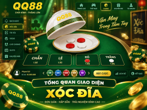 Tổng quan giao diện Xóc Đĩa QQ88